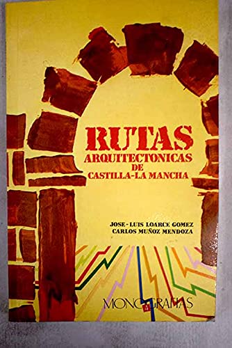 Stock image for RUTAS ARQUITECTNICAS DE CASTILLA-LA MANCHA for sale by Librera Circus