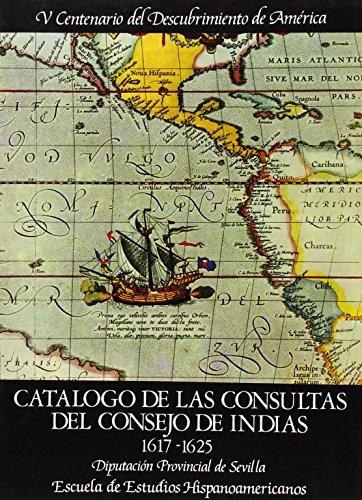 Beispielbild fr Catlogo de consultas del Consejo de Indias : (1616-1625) Heredia Herrera, Antonia zum Verkauf von VANLIBER