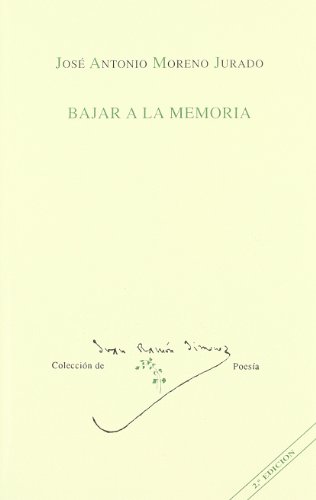 Imagen de archivo de BAJAR A LA MEMORIA. (J.R.J. COLECCION DE POES a la venta por Iridium_Books