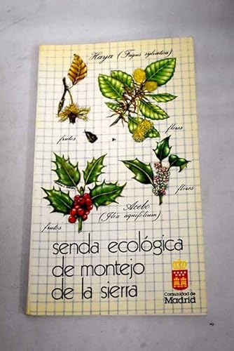 Stock image for SENDA ECOLGICA DE MONTEJO DE LA SIERRA (Madrid, 1985) for sale by Multilibro