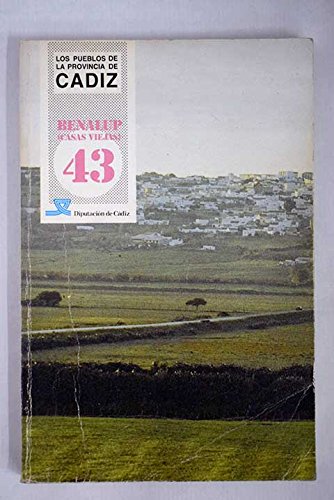 Imagen de archivo de Benalup (Casas Viejas) (Los Pueblos de la Provincia de Ca?diz) (Spanish Edition) a la venta por Iridium_Books