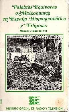 Stock image for Palabras equivocas y malsonantes en Espaa hispanoamericana y Filipinas for sale by Vrtigo Libros