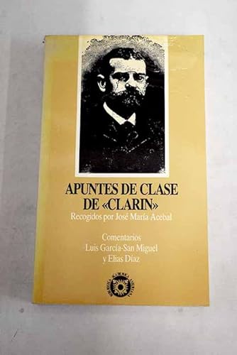 Apuntes de clase de "ClariÌn" (Biblioteca acadeÌmica asturiana) (Spanish Edition) (9788450529555) by Alas, Leopoldo