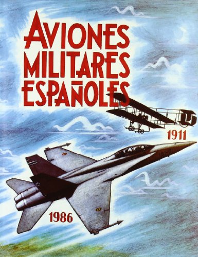 9788450539332: Aviones militares españoles (Spanish Edition)