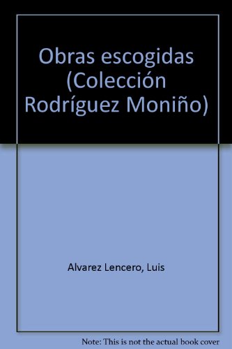 Imagen de archivo de Obras escogidas.Edicin,prlogo y notas de Ricardo Senabre. a la venta por Puvill Libros