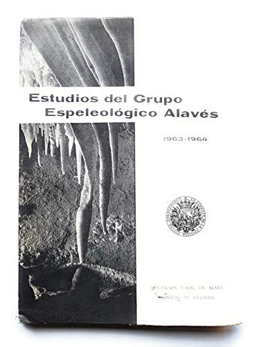 Beispielbild fr Estudios del Grupo Espeleologico Alaves -1984 (Vi) zum Verkauf von PIGNATELLI