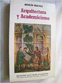 9788450550832: Arquitectura y academicismo en elsiglo XVIII valenciano