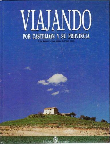 Imagen de archivo de Viajando por Castelln y su provincia (Altres Publicacions) a la venta por medimops