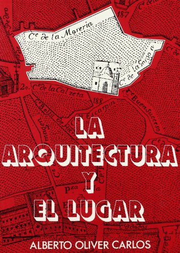 Beispielbild fr LA ARQUITECTURA Y EL LUGAR. ANALISIS HISTORICO-URBANISTICO DE UNA MANZANA DE LA CIUDAD DE SEVILLA zum Verkauf von Prtico [Portico]