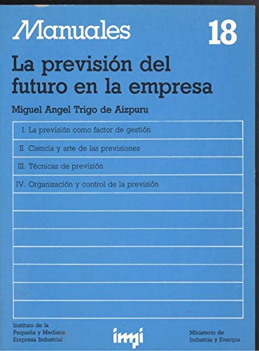 Imagen de archivo de La previsin del futuro en la empresa a la venta por Libro Usado BM