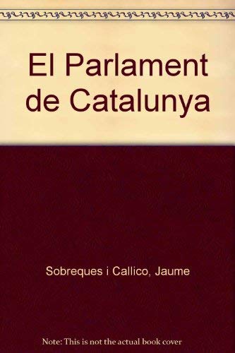 Stock image for El Parlament de Catalunya (Catalan Edition) for sale by Zubal-Books, Since 1961