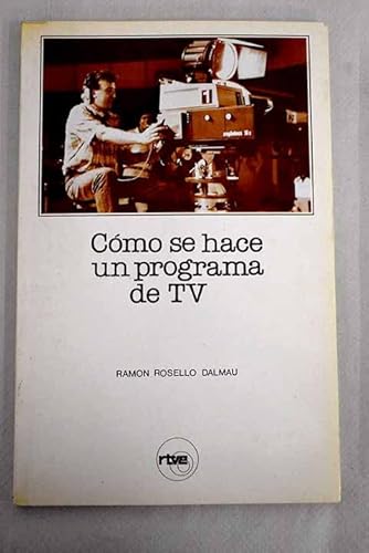 Imagen de archivo de Cmo se hace un programa de TV television a la venta por E y P Libros Antiguos