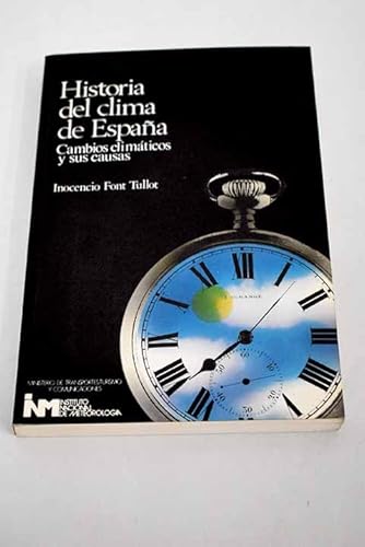 Imagen de archivo de Historia del clima de Espan?a: Cambios clima?ticos y sus causas (Spanish Edition) a la venta por Iridium_Books