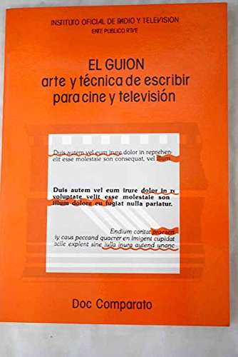 Stock image for El Guion. Arte y tcnica de escribir para cine y televisin (Primera edicin) for sale by Libros Angulo