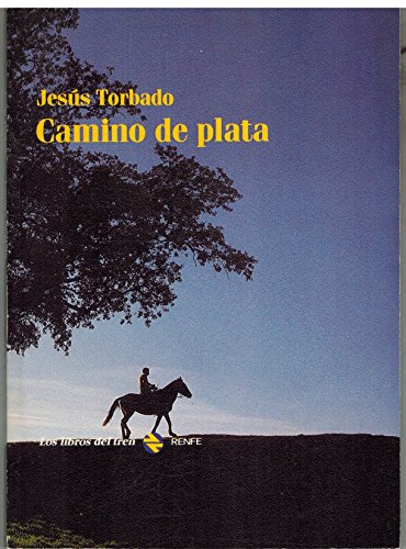 Beispielbild fr Camino de plata zum Verkauf von medimops