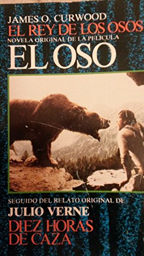 Stock image for El Rey De Los Osos for sale by Almacen de los Libros Olvidados