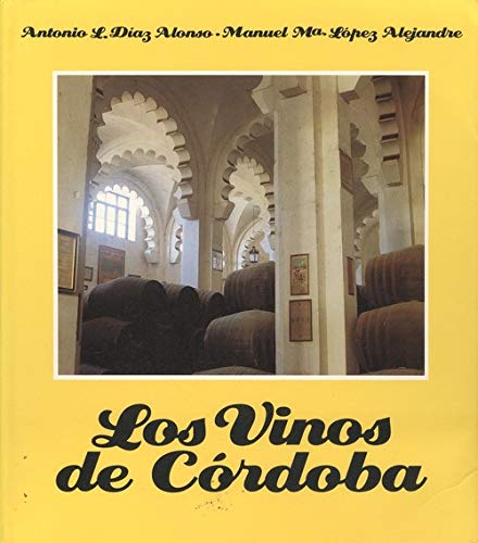 Stock image for Los vinos de Crdoba for sale by Librera Prez Galds