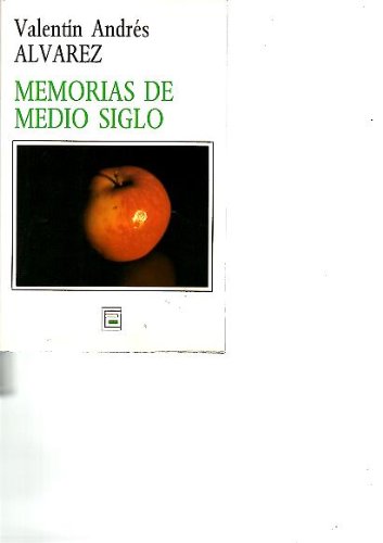 9788450589108: MEMORIAS DE MEDIO SIGLO.