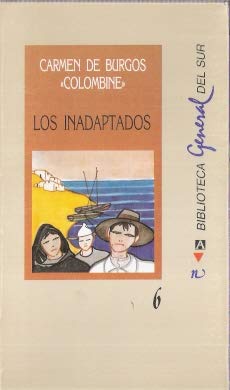 Beispielbild fr INADAPTADOS,LOS Burgos, Carmen De (Colombine) zum Verkauf von VANLIBER