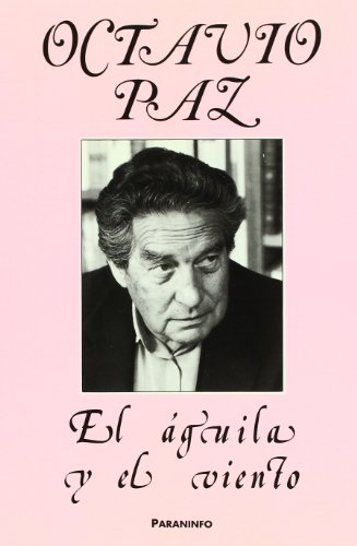 9788450596342: El guila y el Viento. Homenaje a Octavio Paz (SIN COLECCION)