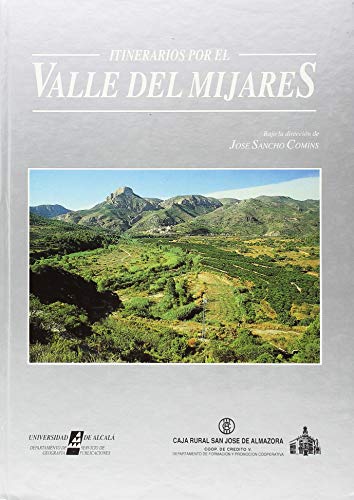 Imagen de archivo de ITINERARIOS POR EL VALLE DE MIJARES a la venta por Hiperbook Espaa