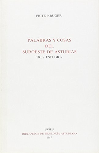 Beispielbild fr Palabras y cosas del suroeste de Asturias. Tres estudios zum Verkauf von medimops