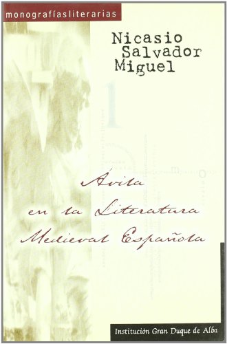 Imagen de archivo de Ávila en la literatura medieval española (Monografías literarias) a la venta por Hamelyn