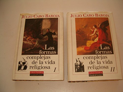 9788459906302: Las formas complejas de la vida religiosa (Siglos XVI y XVII)