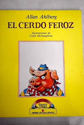 Imagen de archivo de EL CERDO FEROZ (Primera edicin) a la venta por Libros Angulo