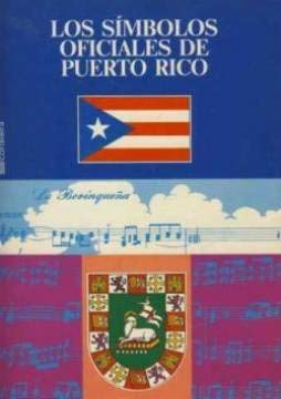 Imagen de archivo de Los Simbolos oficiales de Puerto Rico (Spanish Edition) a la venta por Solr Books