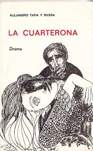 Stock image for La Cuarterona Drama (Spanish Edition) for sale by Iridium_Books