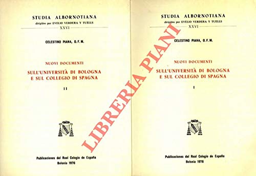 Stock image for Nuovi Document Sull'Universita di Bologna e sul collegio di Spagna [Paperback] PIANA Celestino - for sale by The Compleat Scholar