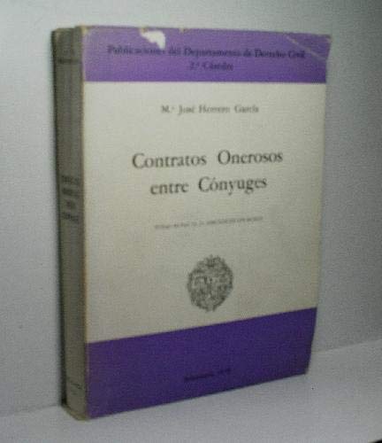 Stock image for Contratos onerosos entre co?nyuges (Publicaciones del Departamento de Derecho Civil, 2. Ca?tedra) (Spanish Edition) for sale by Iridium_Books