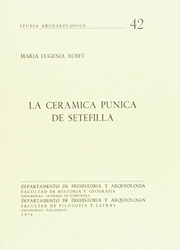 9788460006794: CERAMICA PUNICA DE SETEFILLA, LA