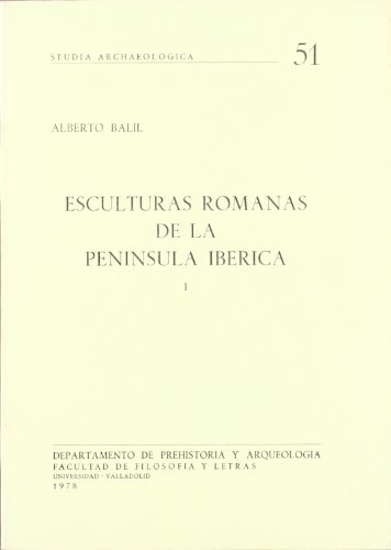 Imagen de archivo de ESCULTURAS ROMANAS DE LA PENNSULA IBRICA I a la venta por Zilis Select Books