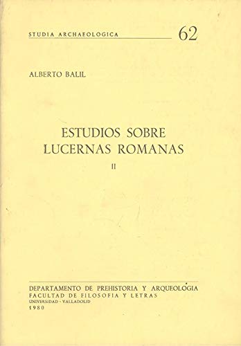 Beispielbild fr ESTUDIOS SOBRE LUCERNAS ROMANAS II zum Verkauf von Zilis Select Books