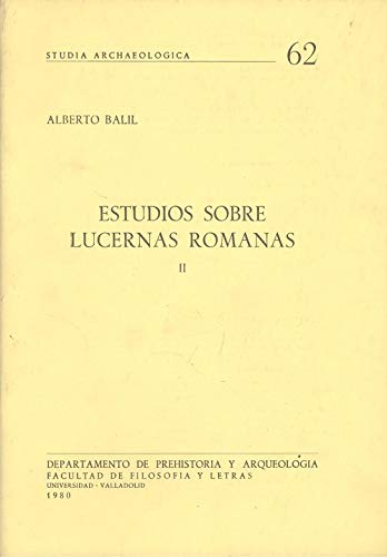 Imagen de archivo de ESTUDIOS SOBRE LUCERNAS ROMANAS II a la venta por Zilis Select Books