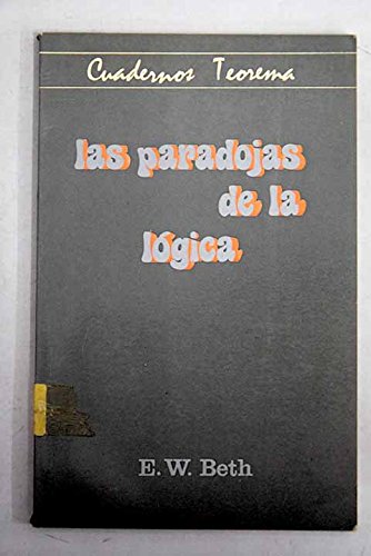 9788460018810: Las paradojas de la lógica (Cuadernos Teorema ; 4) (Spanish Edition)