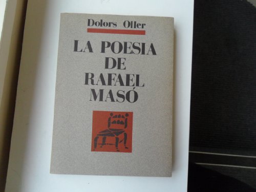 La poesía de Rafael Masó per a una análisi de la poètica noucentista por Dolors Oller (1980) - Oller, Dolors
