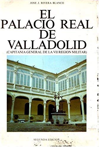 9788460023906: Palacio real de Valladolid, el