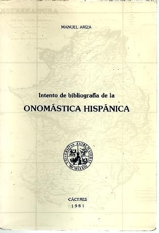 Intento de bibliografi?a de la onoma?stica hispa?nica (Anejos del Anuario de estudios filolo?gicos) (Spanish Edition) - Ariza Viguera, Manuel