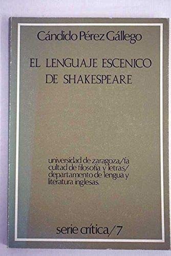 9788460026174: El lenguaje escénico de Shakespeare (Serie crítica) (Spanish Edition)