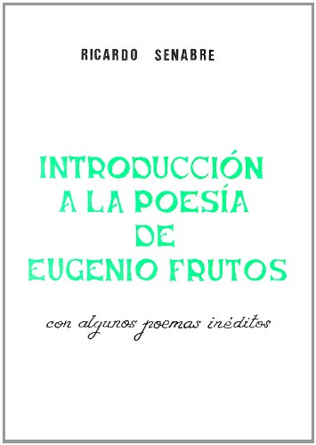 Imagen de archivo de INTRODUCCION A LA POESIA DE EUGENIO FRUT a la venta por Hiperbook Espaa