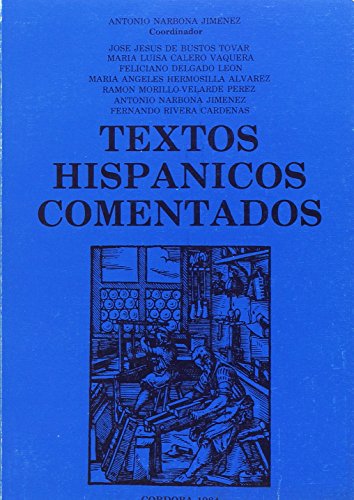 Imagen de archivo de TEXTOS HISPNICOS COMENTADOS a la venta por Hiperbook Espaa