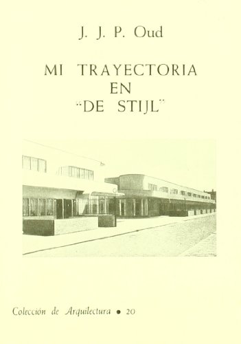 Stock image for Mi trayectoria en 'de stijl' for sale by Iridium_Books