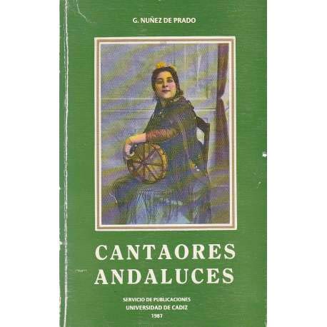 Imagen de archivo de Cantaores andaluces. a la venta por Iridium_Books