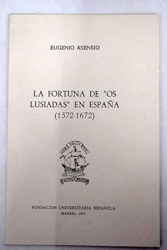 Stock image for FORTUNA DE ,OS LUSIADAS, EN ESPAA for sale by KALAMO LIBROS, S.L.