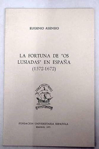Stock image for FORTUNA DE ,OS LUSIADAS, EN ESPAA for sale by KALAMO LIBROS, S.L.