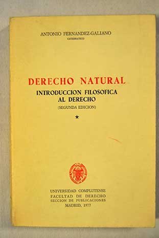 Stock image for Derecho natural introduccin filosfica al derecho. Volumen i for sale by LibroUsado | TikBooks
