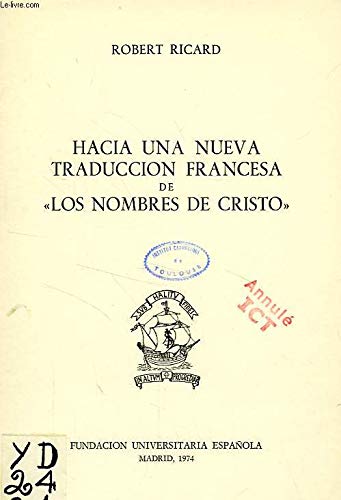 Stock image for HACIA UNA NUEVA TRADICCIN FRANCESA DE "LOS NOMBRES DE CRISTO" for sale by KALAMO LIBROS, S.L.